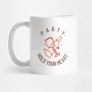 Party Hold Your Heart Mug